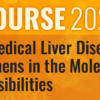 2024 Annual Meeting Long Course: Sign-out of Medical Liver Disease and Liver Tumor Specimens in the Molecular Era: Emerging Possibilities