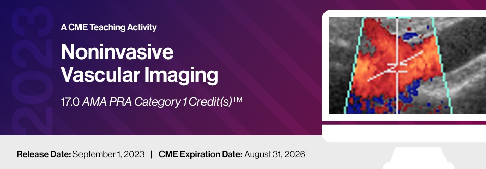 2023 Noninvasive Vascular Imaging - A CME Teaching Activity