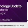 2024 Surgical Pathology Update Diagnostic Pearls for the Practicing Pathologist: Vol. VIII