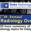 27th Annual Duke Radiology Overview 2017