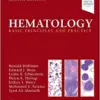 Hematology: Basic Principles and Practice, 8th Edition (True PDF from Publisher)