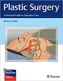Plastic Surgery: A Practical Guide to Operative Care original pdf