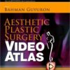 Aesthetic Plastic Surgery Video Atlas: Expert Consult – Online and Print, 1e (Original PDF from Publisher)