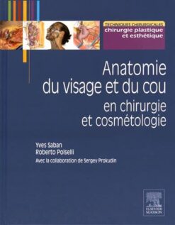 Anatomie Du Visage Et Du Cou En Chirurgie Et Cosmétologie (French Edition) (PDF)