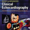 Basic to Advanced Clinical Echocardiography. A Self-Assessment Tool for the Cardiac Sonographer 1st Edition(pdf only)