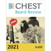 CHEST Sleep Board Review On Demand 2021