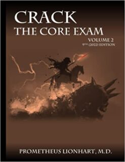 CRACK THE CORE EXAM VOLUME 2: 9th (2022) Edition (Scanned PDF)