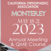 California Orthopaedic Association Annual Meeting 2023