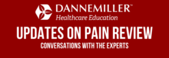 Dannemiller Updates On Pain Review: Conversations with the Experts 2022 ( VIDEOS)