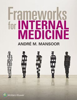 Frameworks for Internal Medicine (EPUB + Converted PDF)