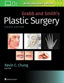 Grabb and Smith Plastic Surgery, 8th Edition (High Quality Scanned PDF)