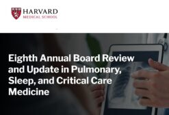 Harvard 8th Annual Board Review and Update in Pulmonary, Sleep, and Critical Care Medicine 2023