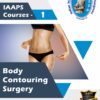 Indian Association of Aesthetic Plastic Surgeons Course 1 Body Contouring Surgery 2021