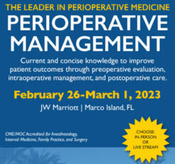 Perioperative Management-In Its 38th Year 2023