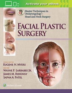 Master Techniques In Otolaryngology – Head And Neck Surgery: Facial Plastic Surgery (Master Techniques In Otolaryngology Surgery) (EPUB)