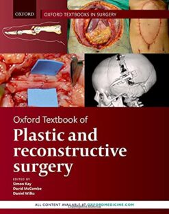 Oxford Textbook Of Plastic And Reconstructive Surgery (Oxford Textbooks In Surgery) (Original PDF From Publisher)