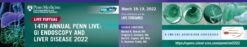 Penn Medicine 14th Annual Penn Live GI Endoscopy and Liver Disease 2022