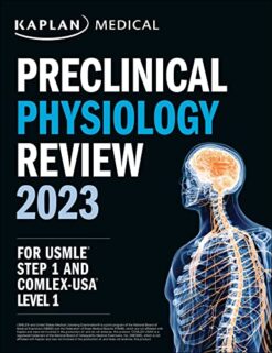 Preclinical Physiology Review 2023 For USMLE Step 1 and COMLEX-USA Level 1 ( USMLE Prep )