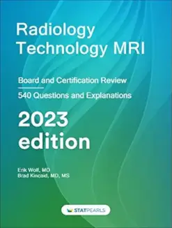Radiology Technology MRI Board and Certification Review , 7th edition (azw3+ePub+Converted PDF)