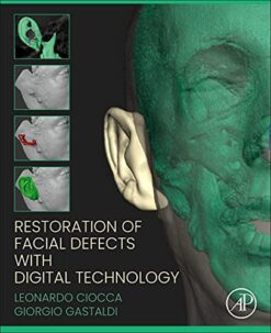 Restoration Of Facial Defects With Digital Technology (Original PDF From Publisher)