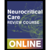 SCCM Neurocritical Care Review 2023
