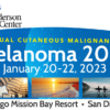 Scripps MD Anderson Cancer Center 33rd Annual Cutaneous Malignancy Update Melanoma 2023