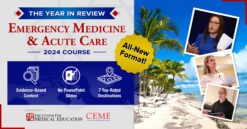 The 2024 EM & Acute Care – The Year In Review
