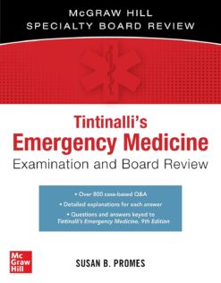 Tintinalli's Emergency Medicine Examination and Board Review (The Mcgraw Hill Specialty Board Review) 3rd Edition ( Original PDF From Publisher)