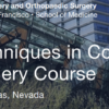 11th Annual UCSF Techniques in Complex Spine Surgery Program 2022