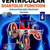 Ventricular Diastolic Function , 2nd edition (Original PDF from Publisher)