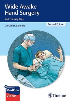 Wide Awake Hand Surgery And Therapy Tips, 2nd Edition (Videos Only, Well Organized)