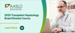 2020 Transplant Hepatology Board Review Course