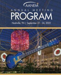 American Association of Neuromuscular and Electrodiagnostic Medicine (AANEM) Annual Meeting 2022