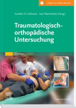 Traumatologisch-Orthopädische Untersuchung, 2nd edition (PDF Book)