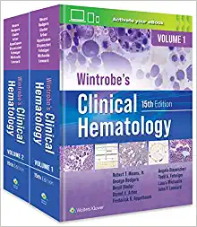 Wintrobe’s Clinical Hematology, 15th Edition (converted pdf )