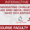 USCAP Navigating Challenging Entities in Head and Neck/Endocrine Pathology: WHO 5th Edition and Beyond 2025