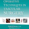 Operative Techniques in Vascular Surgery: Print + eBook with Multimedia