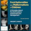 Foot Deformities and Malformations in Children: A Principles-Based, Practical Guide to Assessment and Management, 2nd edition (EPUB + Converted PDF)