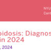 NYU Langone Health Cardiac Amyloidosis Diagnosis and Novel Therapeutics in 2024