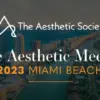 The Aesthetic Society Annual Meeting 2023