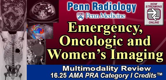 Penn Radiology Emergency, Oncologic and Women’s Imaging 2024