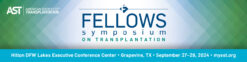 American Society of Transplantation Fellows Symposium on Transplantation 2024