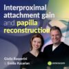 Osteocom Interproximal Attachment Gain and Papilla Reconstruction – Giulio Rasperini, Emilia Kazarian 2024