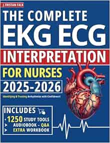 The Complete EKG | ECG Interpretation for Nurses