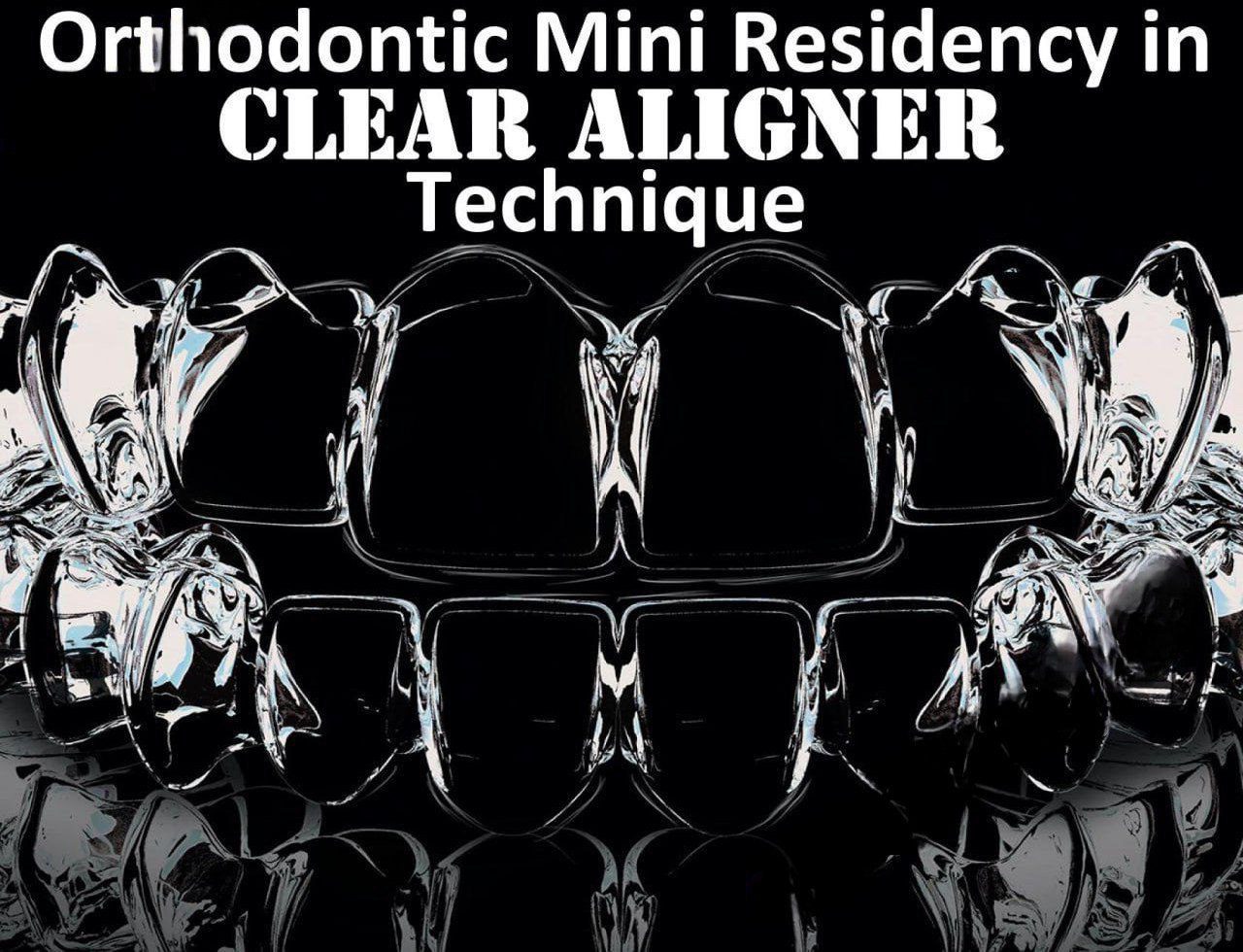 Aligner Resources Orthodontic Mini Residency in Clear Aligner Technique