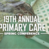 CEC 19th Annual Primary Care Spring Conference 2025