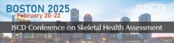 ISCD Conference on Skeletal Health Assessment 2025 (Videos + Slides)