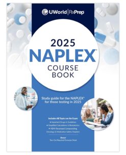 UWorld RxPrep’s 2025 NAPLEX Course Book for Pharmacist Licensure Exam Preparation