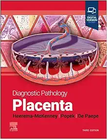 Diagnostic Pathology: Placenta, 3rd edition (Original PDF from Publisher)