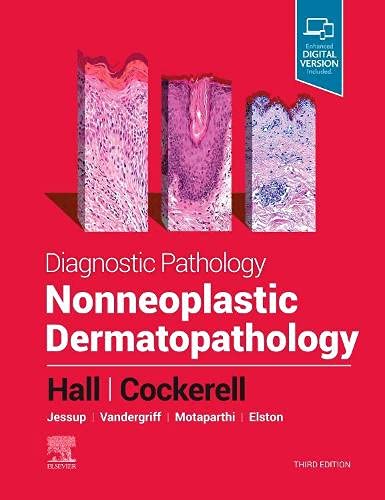 Diagnostic Pathology: Nonneoplastic Dermatopathology, 3rd Edition (Original PDF from Publisher)